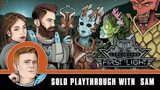 Circadians First Light  Solo Playthrough with Designer Sam [upl. by Wyly]