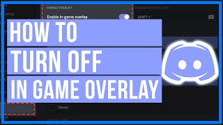 How To Turn Off Discord In Game Overlay  Quick and Easy [upl. by Ennairej699]