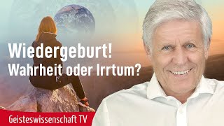 Vortrag quotWiedergeburt Wahrheit oder Irrtum  Geisteswissenschaft TV [upl. by Yelssew]