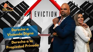 Derecho a Vivienda Digna vs Derecho a la Propiedad Privada [upl. by Rehtul730]