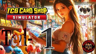 TCG Empire Card Shop Simulator 1 [upl. by Fons]