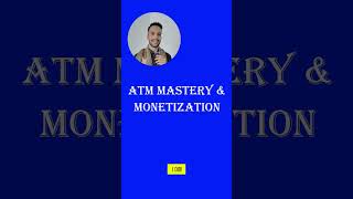 ATM Mastery and Monetization by Handel Wellington [upl. by Pacian]