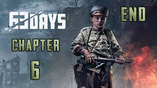 63 DAYS Walkthrough Chapter 6 END No Commentary [upl. by Imim205]