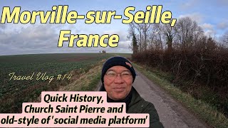 MorvillesurSeille A village since 960 AD Eglise Saint Pierre amp oldstyle social media platform [upl. by Zolner688]