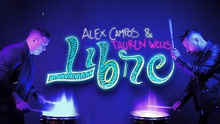 LIBRE  Alex Campos amp Tauren Wells [upl. by Sauers]