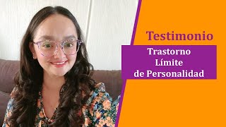 Sí así es mi Trastorno Límite de Personalidad TLP Testimonio [upl. by Icaj]