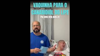 Vaquinha solidária para comprar canabidiol pro Felipe [upl. by Gwendolen]