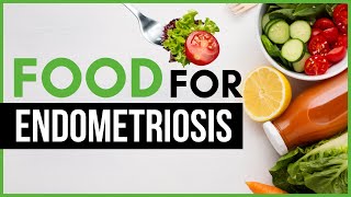 DIET for ENDOMETRIOSIS  what to eat TO GET PREGNANT [upl. by Rorke]