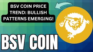 BSV COIN CHART INSIGHTS EXPECT A MAJOR MOVE SOON BSV COIN TECHNICAL REVIEW [upl. by Thanasi294]