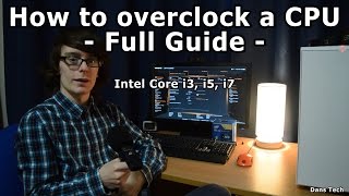 How To Safely Overclock a CPU  Intel Core i7 i5 AMD FX [upl. by Amolap]