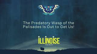 Illinoise A New Musical  The Predatory Wasp of the Palisades Is Out to Get Us Official Audio [upl. by Nyrret]