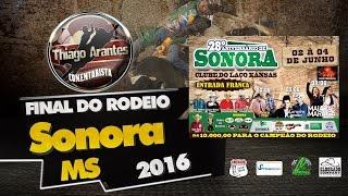 🔴 FINAL do RODEIO de SONORAMS 2016 [upl. by Yelime827]