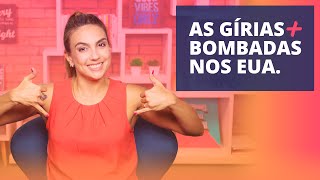 7 gírias que estão bombando nos EUA [upl. by Ahsrav]