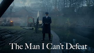 Peaky Blinders  Series 5  The Man I Cant Defeat [upl. by Verger]