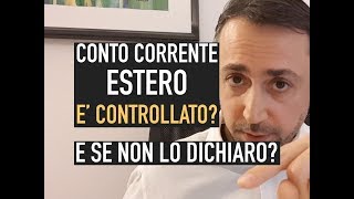 POSSO APRIRE UN CONTO CORRENTE ALLESTERO IL FISCO LO CONTROLLA se non lo dichiaro cosa succede [upl. by Narahs]