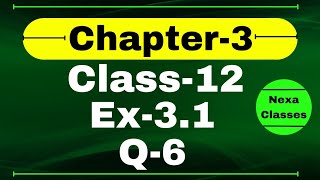 Class 12 Ex 31 Q6 Math  Chapter 3 Matrices  Q6 Ex 31 Class 12 Math  Ex 31 Q6 Class 12 Math [upl. by Oirretna]