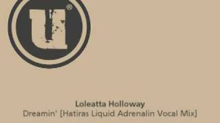 Loleatta Holloway  Dreamin Hatiras Liquid Adrenaline Vocal Mix [upl. by Delila]