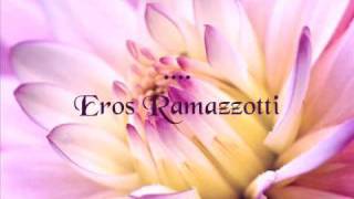 Eros Ramazzotti  Laurora lyrics [upl. by Lanrev]