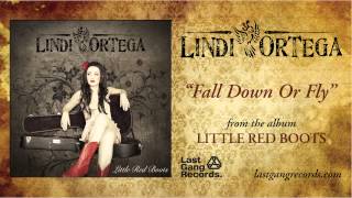 Lindi Ortega  Fall Down Or Fly [upl. by Imim906]