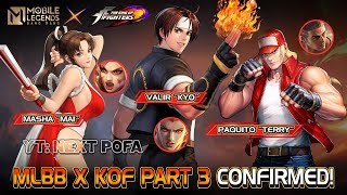 MLBB X KOF PART 3 COLLAB CONFIRMED  MASHA AS MAI  VALIR AS KYO  PAQUITO AS TERRY [upl. by Peck401]