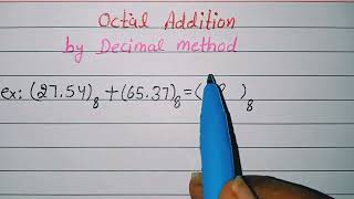 octal addition  How to do addition of octal numbers  number system [upl. by Atterual]