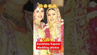 Karishma Kapoor wedding photos 💕😍😲😘🥰💕💕💕💕newstetusvideoshorts wattsappstatus [upl. by Weingarten701]