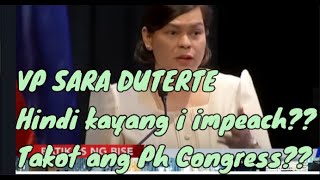 VP SARA DUTERTE hindi kayang iimpeach ng Phil Congress Takot sila sa Duterte Group [upl. by Esille14]