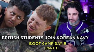 US Marine Reacts  British Students Join Korean Navy Boot Camp Day 2 Part 1  Korean Englishman [upl. by Jecoa]