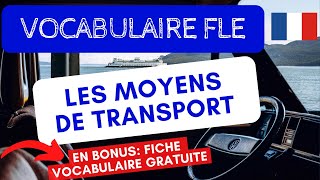 Vocabulaire FLE  Les moyens de transport en français [upl. by Cherye808]