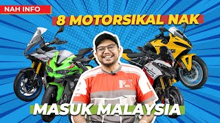 8 MOTORSIKAL DIJANGKA MASUK MALAYSIA 2024 [upl. by Ocsic]