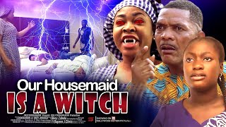 Our Housemaid Is A Witch  Nigerian Movie [upl. by Arratal754]