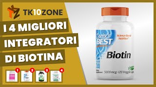 I 4 migliori integratori di biotina [upl. by Noj]