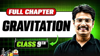 Gravitation in ONE SHOT  Full Chapter  Class 9 Physics  Chapter 10 [upl. by Ettereve]