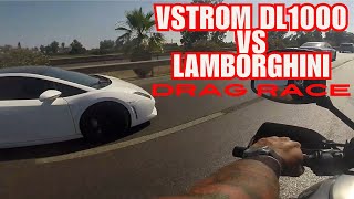 2014 SUZUKI V STROM DL1000 DRAG RACE VS LAMBORGHINI [upl. by Sigismund]