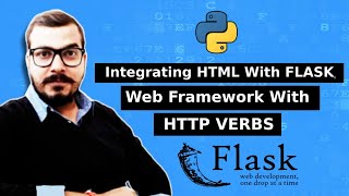 Integrating HTML With FLASK Web Framework With HTTP VERBSGet And POST [upl. by Kiernan]