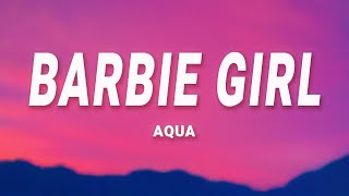 Aqua  Barbie Girl Lyrics [upl. by Leal758]