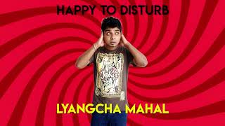 Happy To Disturb Lyangcha Mahal Prank Call by RJ Sayan Raw Sayan [upl. by Kaitlyn]