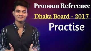 HSC  Pronoun Reference Board Question Practise with Explanation Dhaka Board 2017 Exercise [upl. by Dunkin]