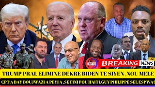 Donald trump pral elimine tout dekre biden yonou melecpt a bay milat yo pouvwa aavion pran 7 bal [upl. by Carline]