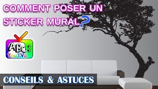 Décoration  comment poser un sticker mural [upl. by Ruel]