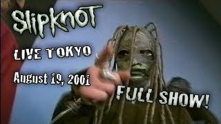 SLIPKNOT  LIVE TOKYO JAPAN \ SUMMERSONIC FESTIVAL 8192001 FULL AUDIO RARE [upl. by Yaron]