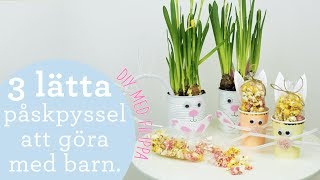 3 lätta påskpyssel för barn  DIY med Filippa Rådin [upl. by Barvick]