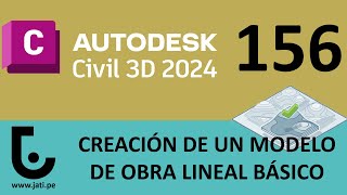 CURSO CIVIL 3D 2024  CLASE 156 CREACIÓN DE UN MODELO DE OBRA LINEAL BÁSICO [upl. by Ravaj]