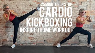 25 Minute NonStop Cardio Kickboxing Inspired Workout  All Standing  Low Impact  No Jumping [upl. by Hasina]