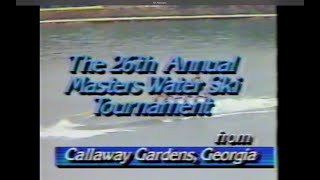 1984 US Masters Water Ski Tournament Callaway Gardens GA [upl. by Silrac]