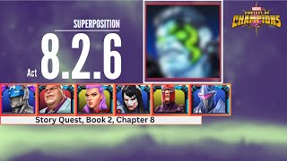 SUPERPOSITION  Act 826  EASY PATH FOR COMPLETION  mcoc [upl. by Jerrine]