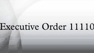 Executive Order 11110 [upl. by Storer]