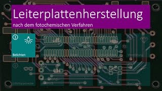 Leiterplattenherstellung  01 Belichten  DE [upl. by Anoirtac305]