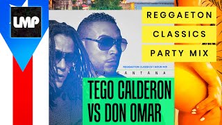 Tego Calderon Vs Don Omar Reggaeton Mix  DJ Santana [upl. by Muna693]