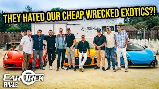 The Biggest Car YouTubers On Earth HATED Our Cheap Wrecked Exotic Supercars  Car Trek S9 Finale [upl. by Gusba828]